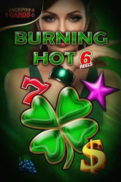 Burning Hot 6 Reels slot at Kingmaker Casino